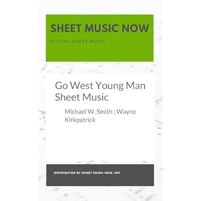 Go West Young Man Sheet Music
