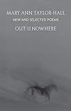 Out of Nowhere: New and Selected Poems
