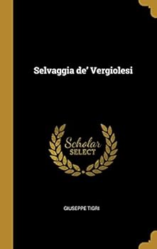 Hardcover Selvaggia de' Vergiolesi Book