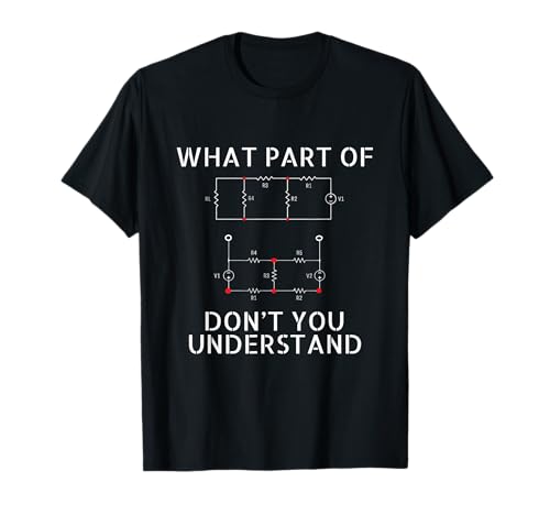 Electrical Engineer Funny Engineering Sarcasm T T-Shirt
