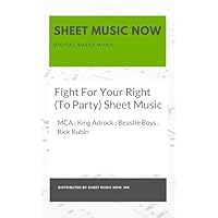 Fight For Your Right (To Party) Sheet Music
