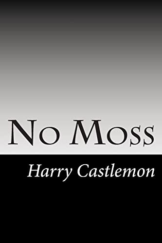 No Moss 1502881640 Book Cover
