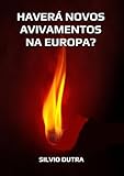 Haverá Novos Avivamentos Na Europa? (Portuguese Edition)