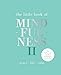 Little Book of Mindfulness II: Peace | Life | Calm