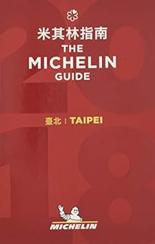 Taipei 2018 - The Michelin Guide: The Guide MICHELIN