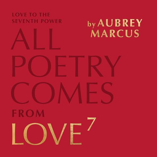 Love to the 7th Power by Aubrey Marcus episode artwork