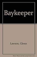 Baykeeper 0962043958 Book Cover