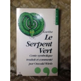 Le Serpent Vert: Conte symbolique