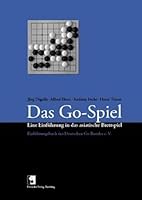 Das Go-Spiel: Eine Einführung in das asiatische Brettspiel 3937499040 Book Cover