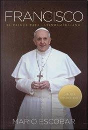Francisco El Primer Papa Latinoamericano [Spanish] 8449448700 Book Cover