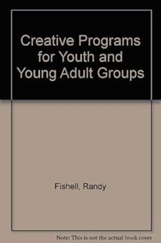 Paperback Creative Programs for Youth and Young Adult Groups Book