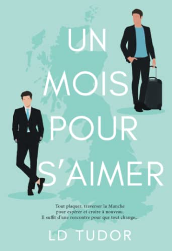 Un mois pour s'aimer (French Edition)