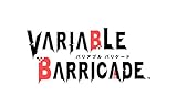 「VARIABLE BARRICADE」の関連画像