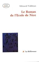 Le roman de l'Ecole de Nice (Mobile matiere) 2729105913 Book Cover