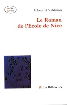 Paperback Le roman de l'école de Nice [French] Book