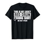 This is my Lucky Red Drum Fishing Gift Idea T-Shirt