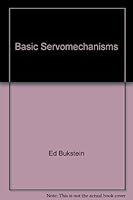Basic Servomechanisms B0007DN7D2 Book Cover