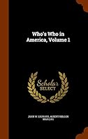 Who's Who in America, Volume 1 1343767245 Book Cover
