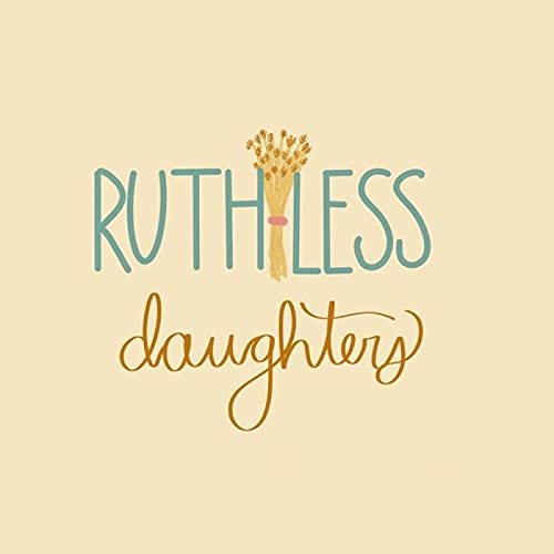 The Ruthless Daughters cover art