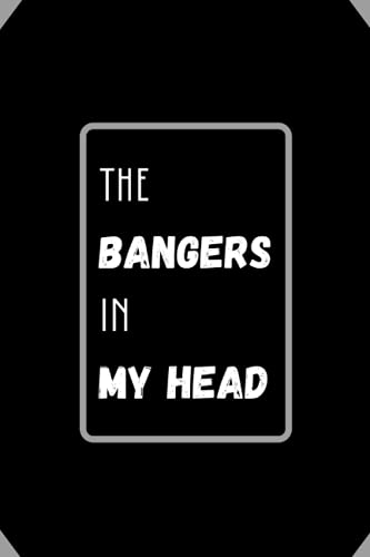 The Bangers In My Head : Lyrics Notebook, The Lyrics In My Head, Tools for Writing Lyrics, Songwriter Notebook (Songwriters Journal)