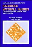 Hazardous Materials Injuries : A Handbook for Pre-Hospital Care 0913019054 Book Cover