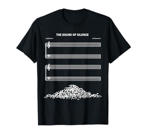 The Sound Of Silence Musikliebhaber T-Shirt