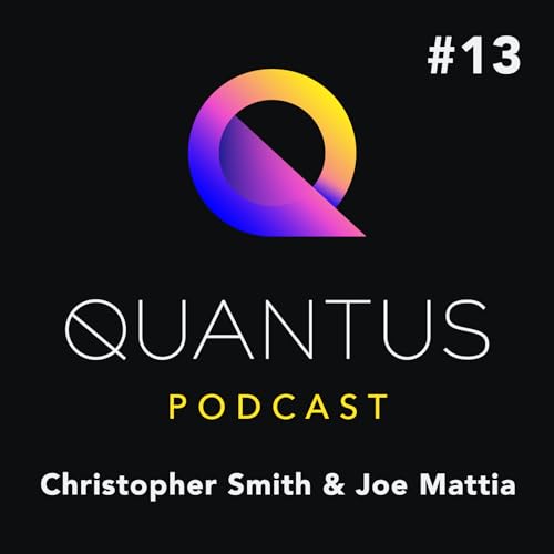 #13 - Everybody's Talking About Quantum