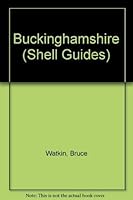 Buckinghamshire: A Shell Guide 0571138853 Book Cover