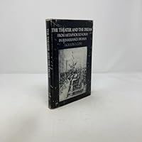 The Theater and the Dream: From Metaphor to Form in Renaissance Drama 0801814170 Book Cover
