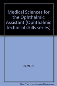 Paperback Medical Sciences for the Ophthalmic Assistant Book