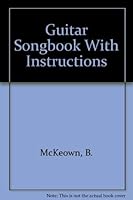 McKeown Guitar Songbk W/Instr 039518648X Book Cover