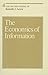 The Economics of Information (Volume 4) (Collected Papers of Kenneth J. Arrow)