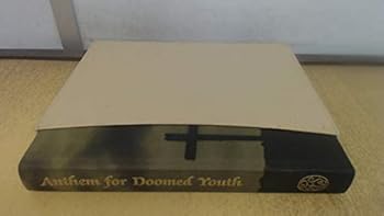 Hardcover Anthem for Doomed Youth: Poets of the Great War Book