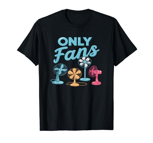 Only Fans Funny Mens Womens Gag Joke Adulh Humor Embarazador Camiseta