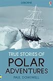 True Stories of Polar Adventures