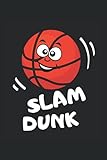  Slam Dunk: Divertida libreta forrada de regalos de baloncesto para niños con pelota deportiva (formato A5, 15, 24 x 22, 86 cm, 120 páginas)