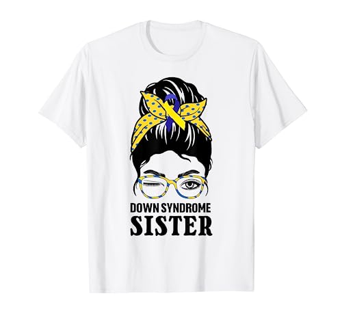 Photo de Trisomie 21 T21 Trisomie Chignon Trisomie T-Shirt