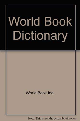 9780716602866: The World Book Dictionary (Two Volume Set