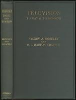 Television To-Day And To-Morrow B001SQC3LY Book Cover