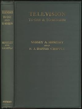 Hardcover Television To-Day And To-Morrow [Unknown] Book