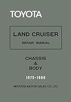 Toyota Land Cruiser Repair Manual - Chassis & Body - 1975-1980 1522939245 Book Cover