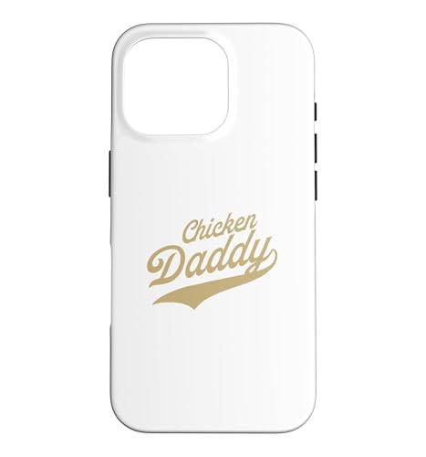 Chicken Daddy Huhner Vater Landwirt Geflugelzuchter Vatertag �X�}�z�P�[�X iPhone 16 Pro �p