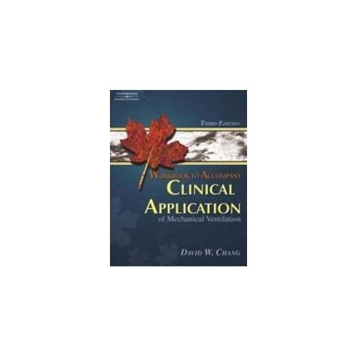 Clinical Application of Mechanical Ventilation 813150381X Book Cover
