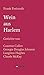 Wein aus Harlem: Gedichte von Countee Cullen, Georgia Douglas Johnson, Langston Hughes und Claude McKay, ausgewählt, übersetzt und mit Erläuterungen versehen von Frank Freimuth