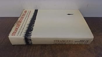 Hardcover Strangers devour the land: A chronicle of the assault upon the last coherent hunting culture in North America, the Cree Indians of northern Quebec, and their vast primeval homelands Book