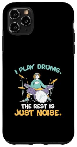 I Play Drums The Rest Is Just Noise for Drumers�̃h�����v���C���[�B �X�}�z�P�[�X iPhone 11 Pro Max �p