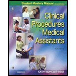 Student Mastery Manual to accompany Clinical Procedures for Medical Assistants