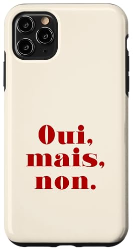 Oui Mais Non(t`Xe[gg) X}zP[X iPhone 11 Pro Max p
