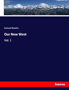 Paperback Our New West: Vol. 1 Book