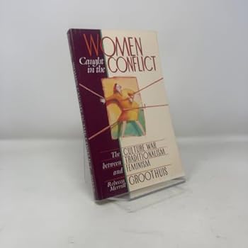 Paperback Women Caught in the Conflict: The Culture War Between Traditionalism and Feminism Book